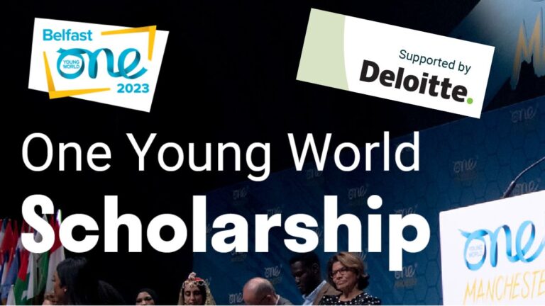 Deloitte One Young World Scholarship 2025: Empowering Young Leaders for a Sustainable Future 