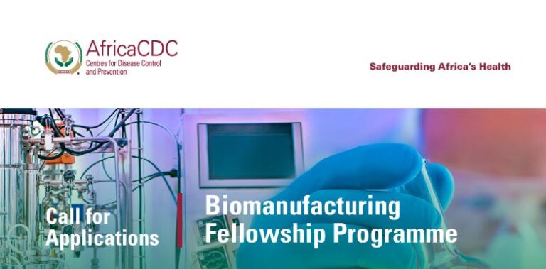 AfricaCDC Biomanufacturing Fellowship Programme 2025 for Biomanufacturing Companies