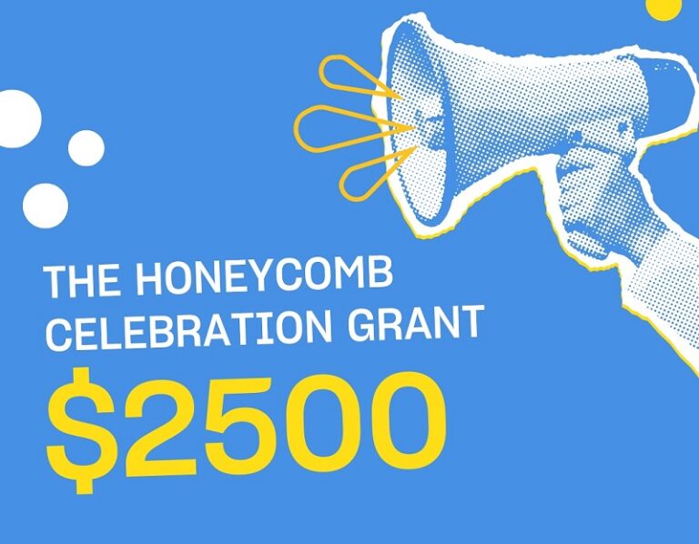 Honeycomb Celebration Small Business Grant 2025