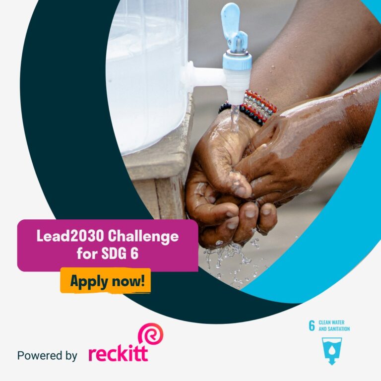 2025 Reckitt Lead2030 SDG6 Challenge | US$50,000 Grant & Attend OYW Summit