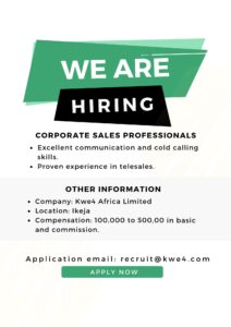Kwe4 Africa Limited is Hiring Corporate Sales Professionals