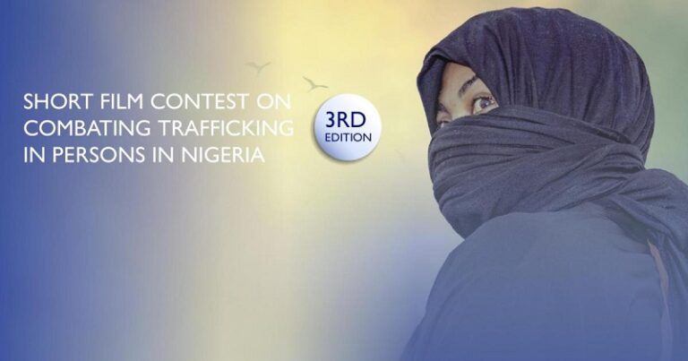 International Organization for Migration (IOM) Short Film Contest on Combating Trafficking in Persons in Nigeria 2025
