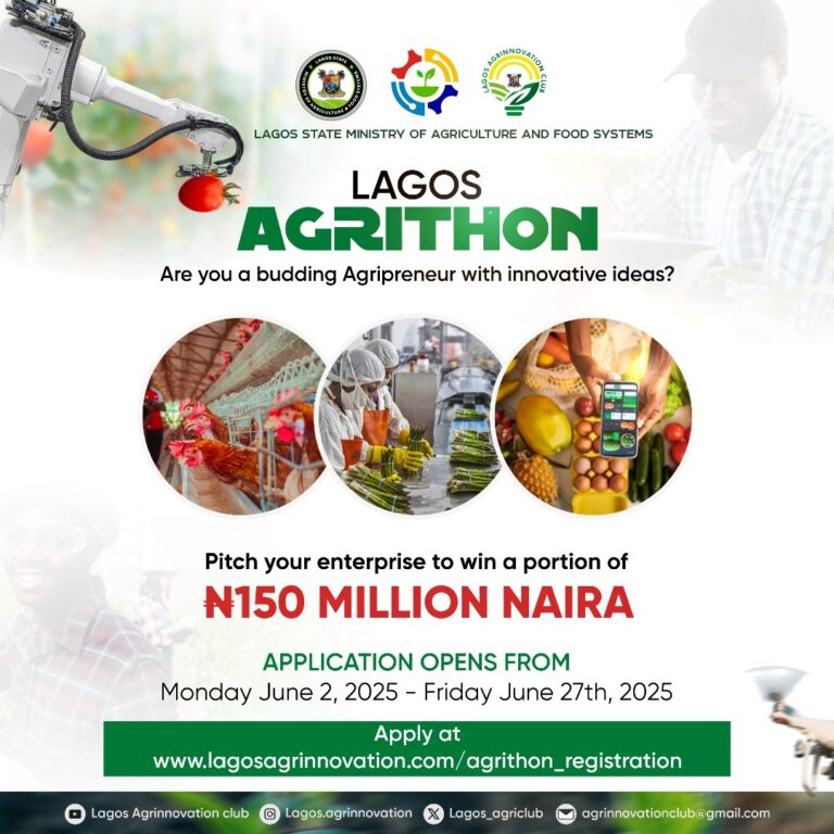 Call for Applications: Lagos Agrithon 2025 ( N150 Million in Prizes + Mentorship)